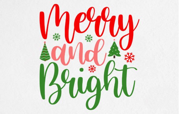 Download Merry and Bright T-shirt Design - Merry and bright Collection