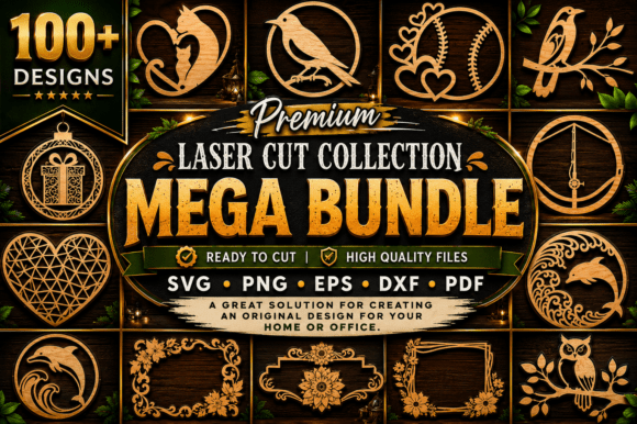 Download The Premium Mega Laser Cut SVG Bundle - Mega Collection